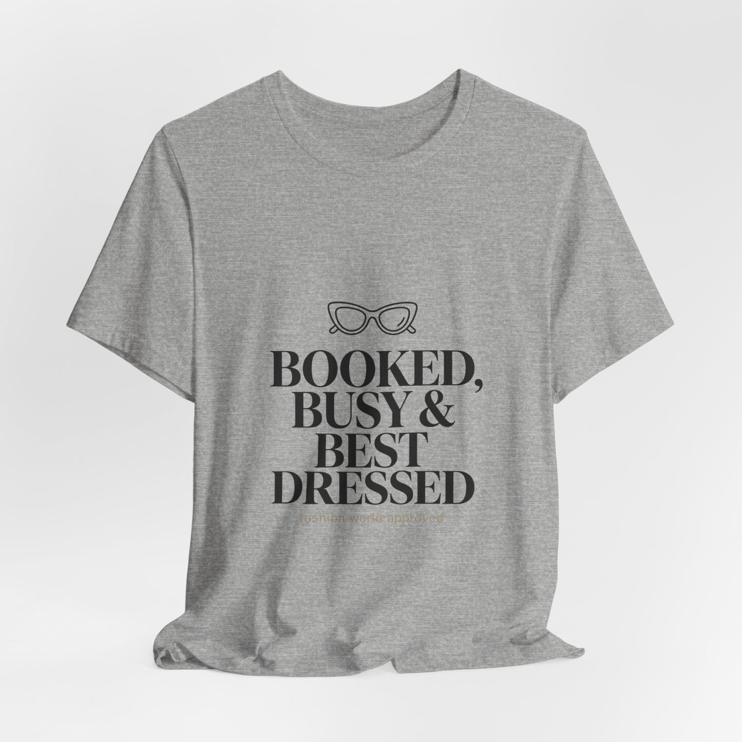 Booked Busy & Best Dressed Tee | Comfortable- Women wear