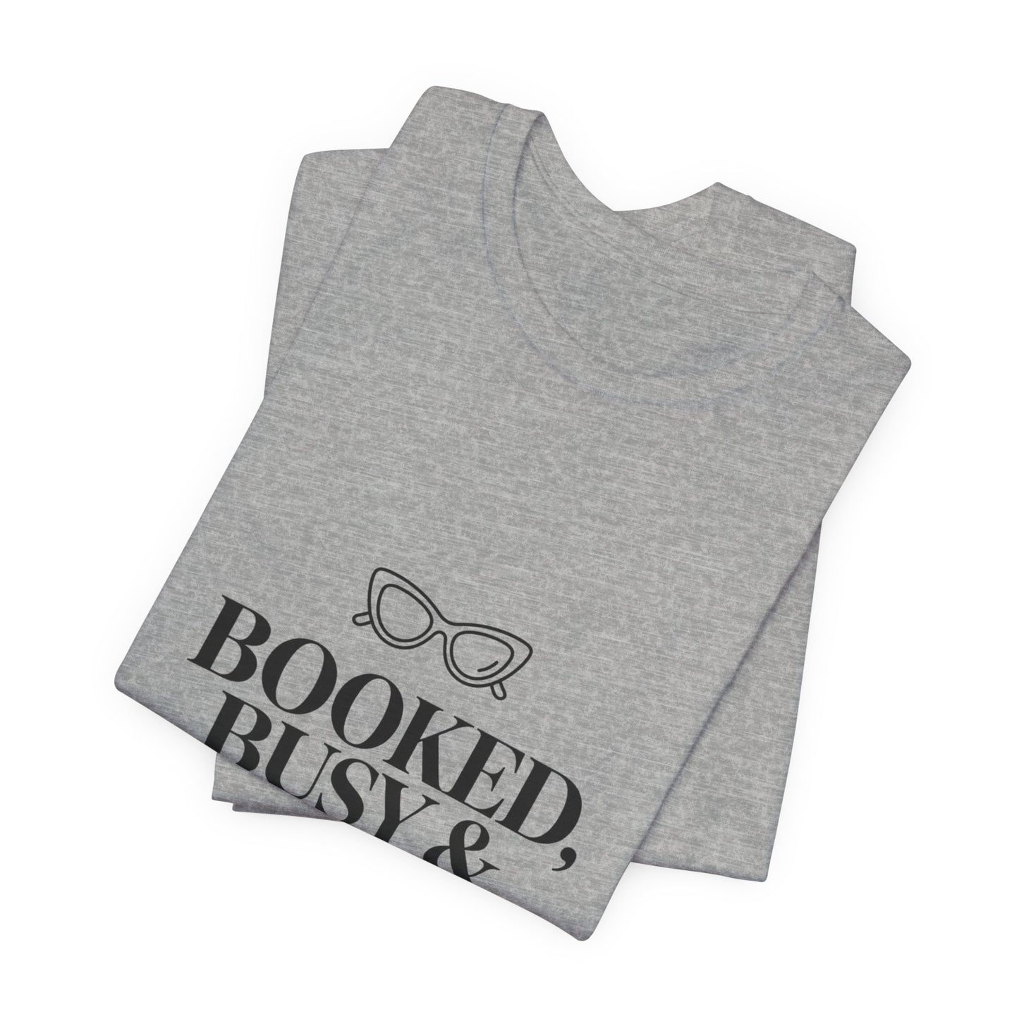 Booked Busy & Best Dressed Tee | Comfortable- Women wear