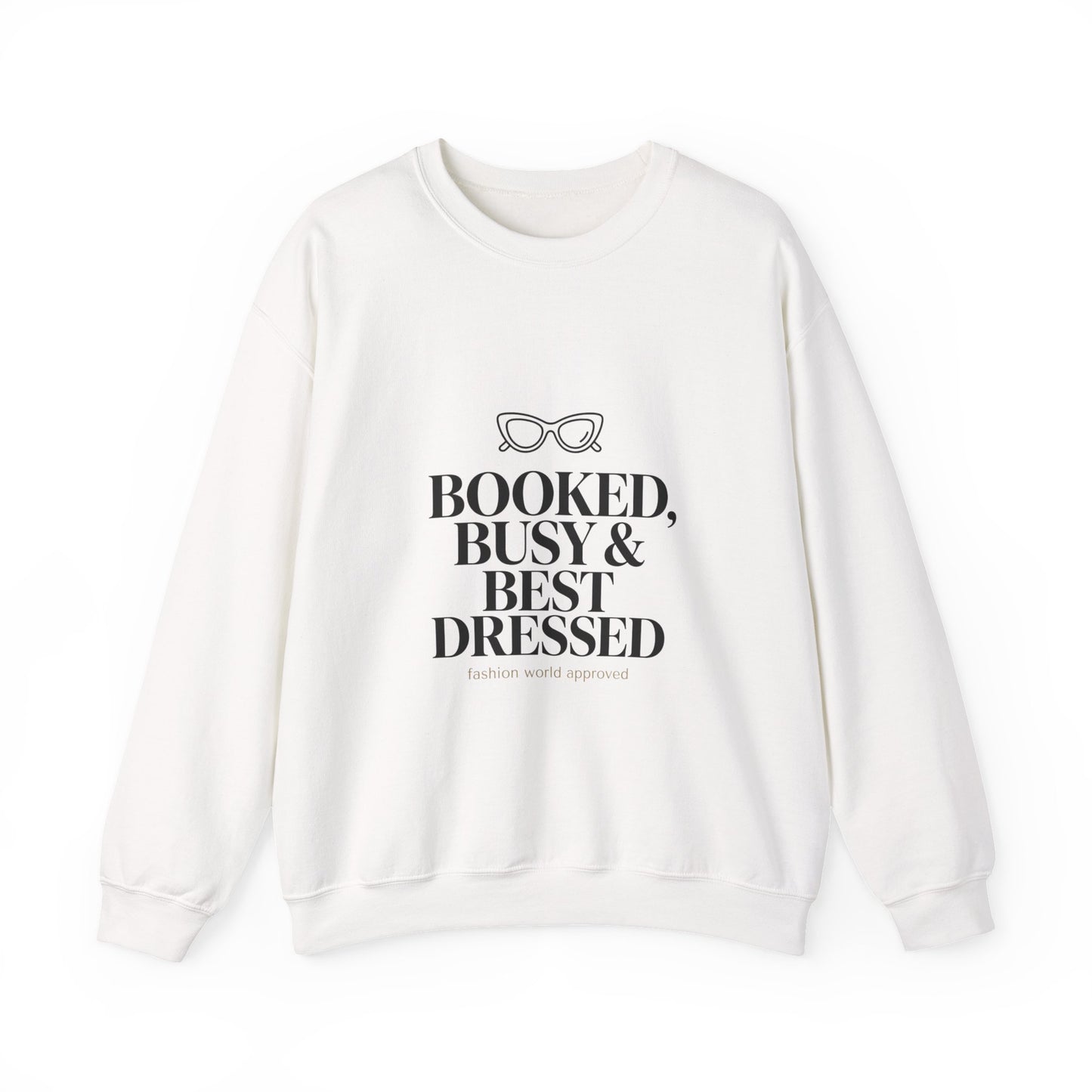 BOOKED, BUSY & BEST DRESSED Crewneck Sweatshirt | Parisian chic, magazine font
