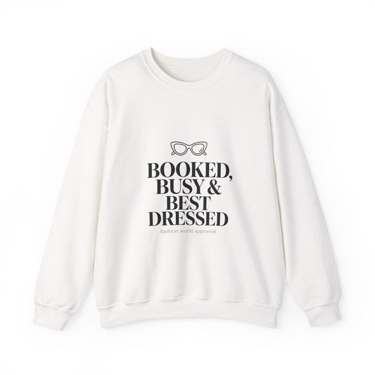 BOOKED, BUSY & BEST DRESSED Crewneck Sweatshirt | Parisian chic, magazine font