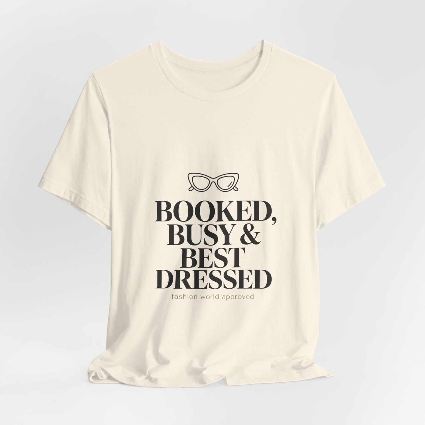 Booked Busy & Best Dressed Tee | Comfortable- Women wear