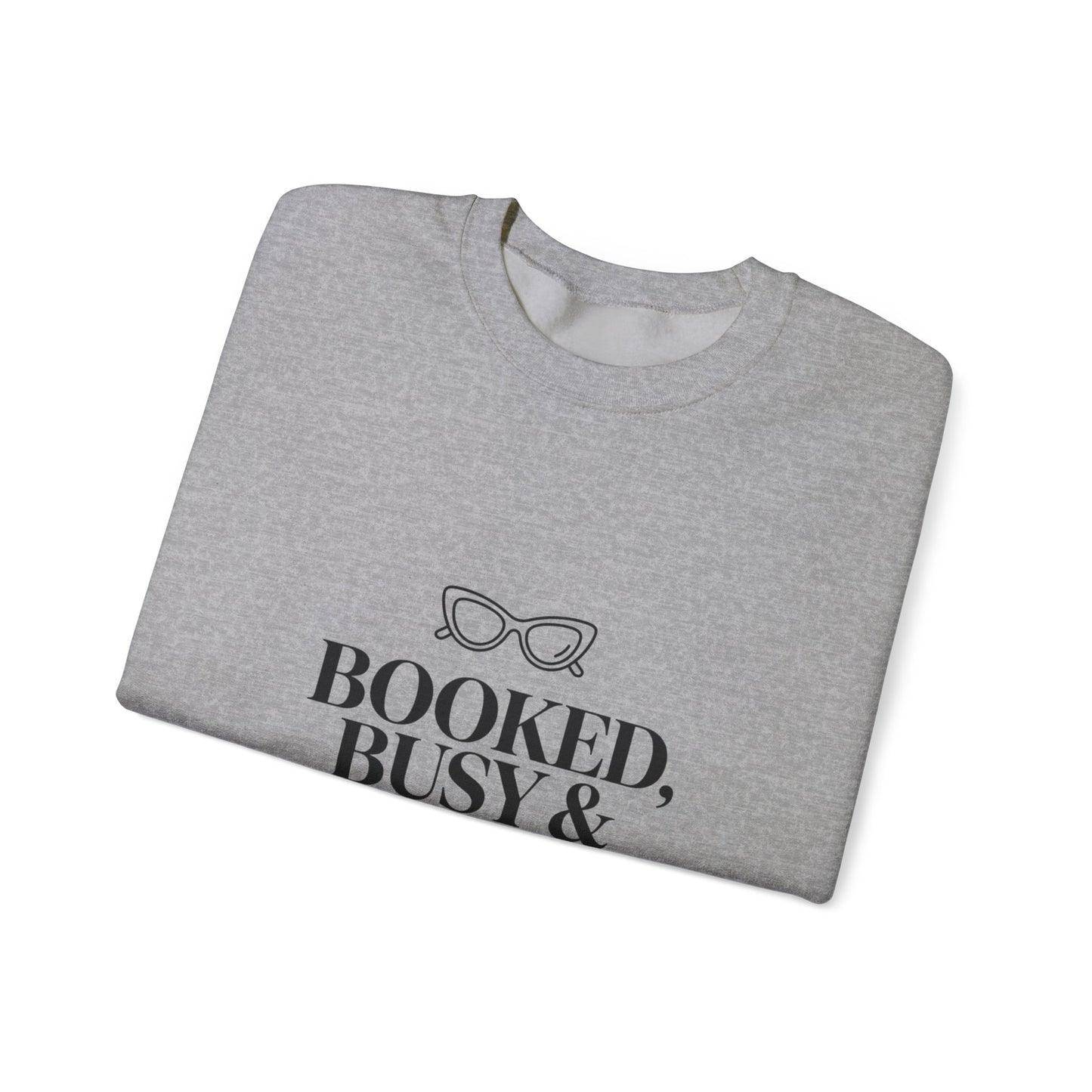 BOOKED, BUSY & BEST DRESSED Crewneck Sweatshirt | Parisian chic, magazine font