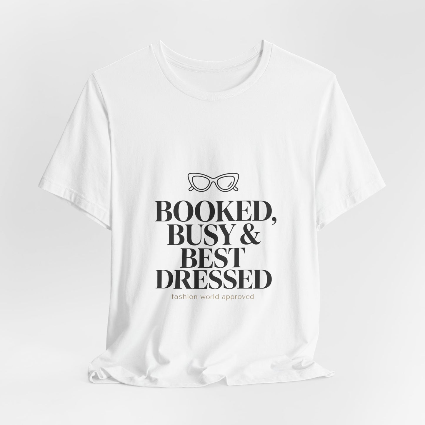 Booked Busy & Best Dressed Tee | Comfortable- Women wear