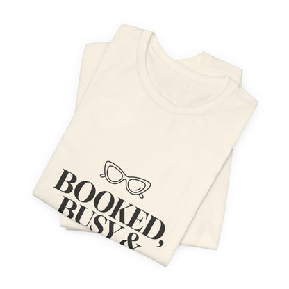 Booked Busy & Best Dressed Tee | Comfortable- Women wear
