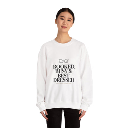 BOOKED, BUSY & BEST DRESSED Crewneck Sweatshirt | Parisian chic, magazine font