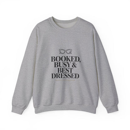 BOOKED, BUSY & BEST DRESSED Crewneck Sweatshirt | Parisian chic, magazine font