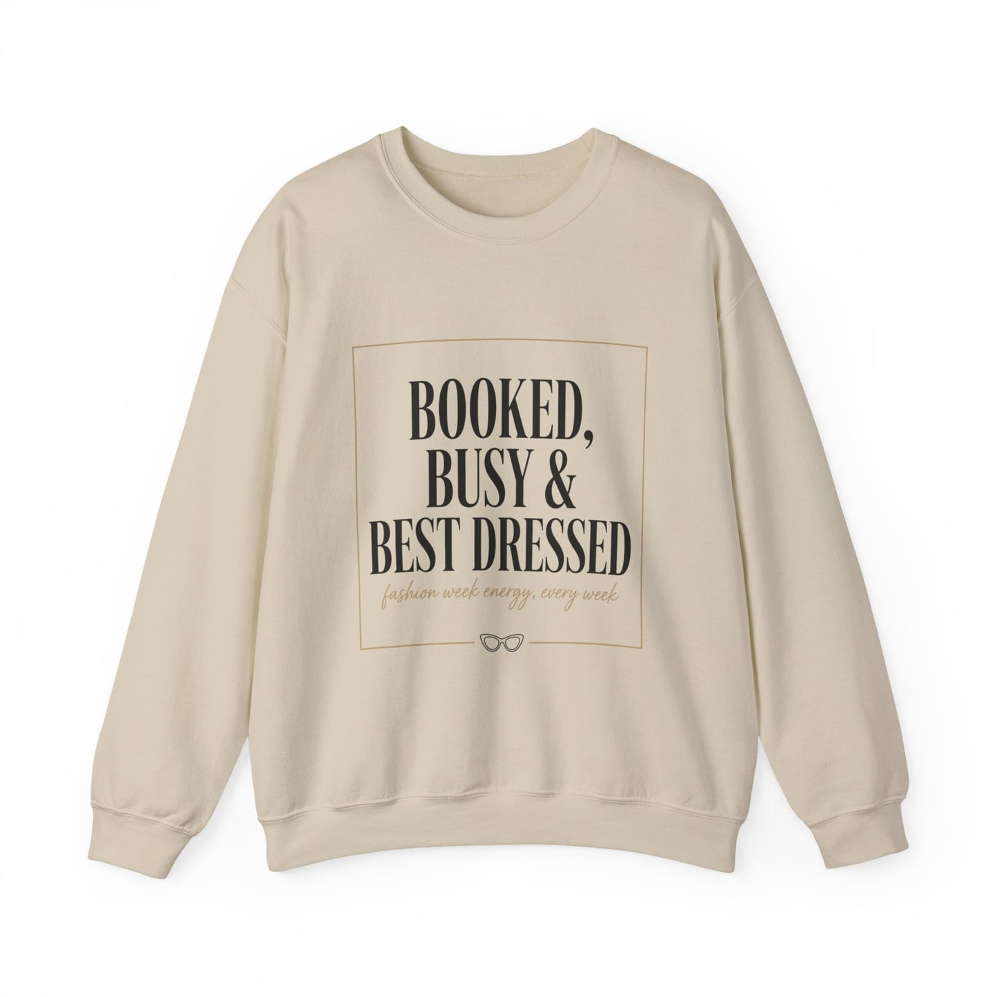 Booked, Busy & Best Dressed Sweatshirt — Cozy Crewneck for Busy Women