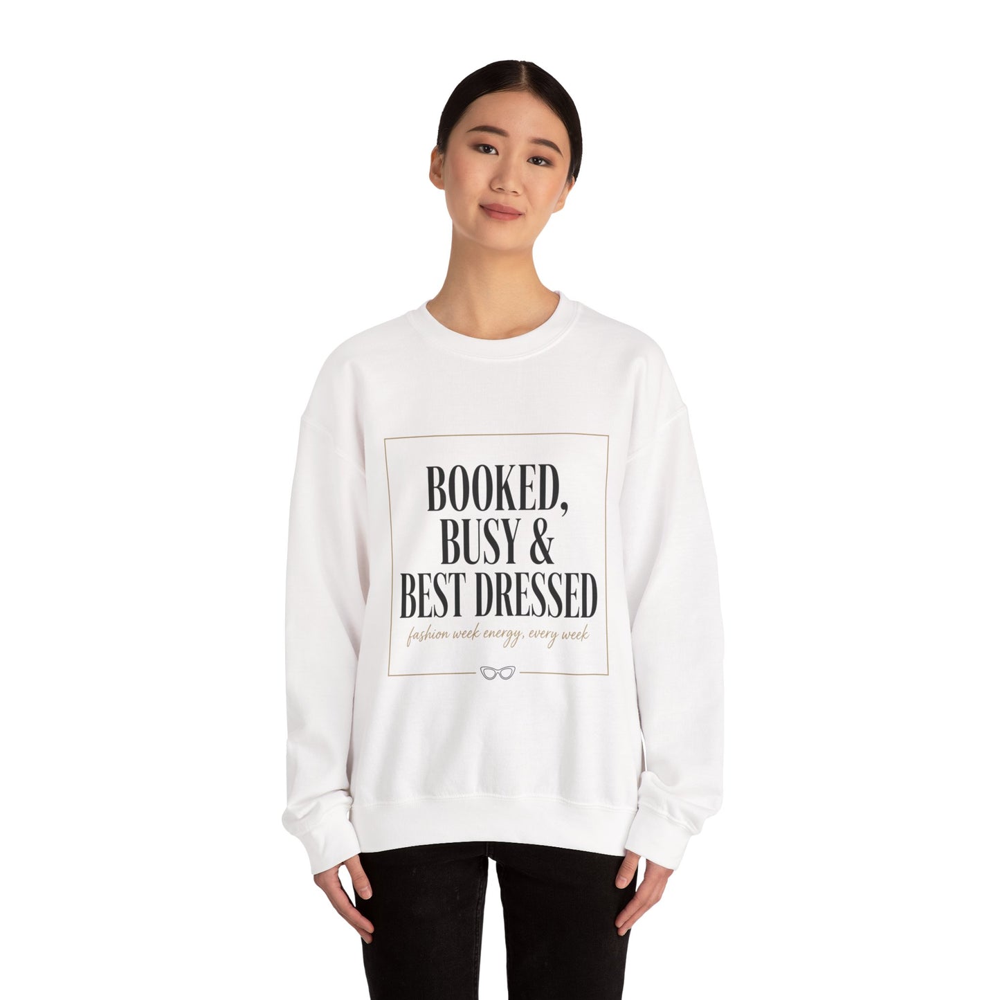 Booked, Busy & Best Dressed Sweatshirt — Cozy Crewneck for Busy Women